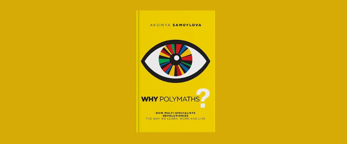Why Polymaths